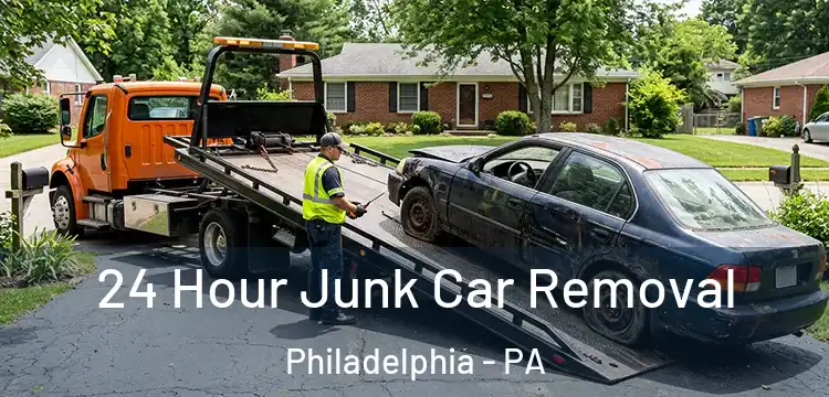 24 Hour Junk Car Removal Philadelphia - PA