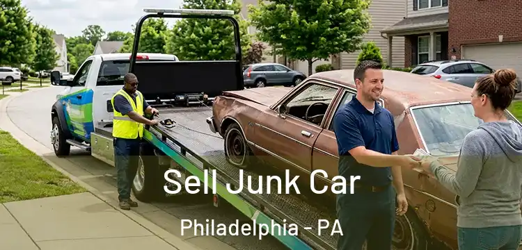 Sell Junk Car Philadelphia - PA